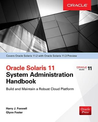 Oracle Solaris 11.2 System Administration Handbook (Oracle Press)