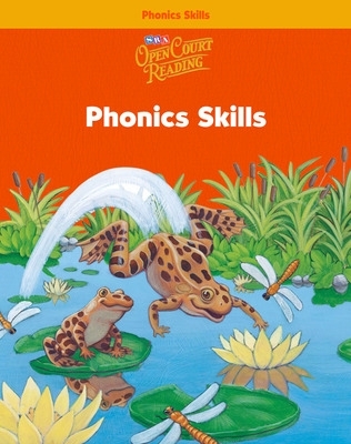 Open Court Reading, Phonics Skills Workbook, Grade 1