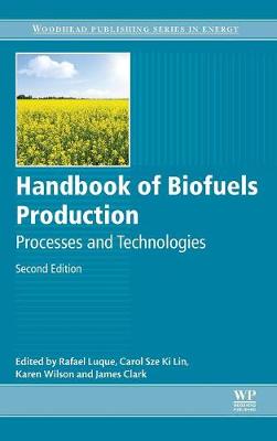 Handbook of Biofuels Production