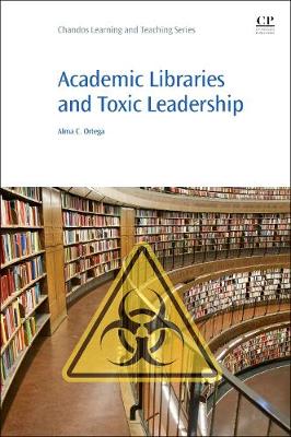 Academic Libraries and Toxic Leadership