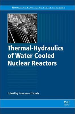 Thermal-Hydraulics of Water Cooled Nuclear Reactors