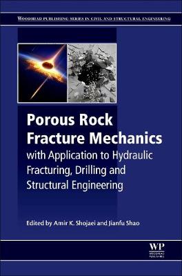 Porous Rock Fracture Mechanics