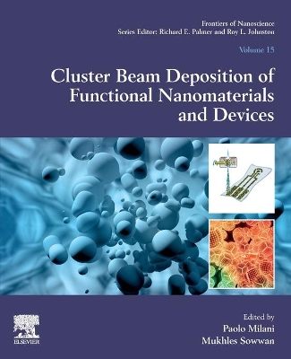 Cluster Beam Deposition of Functional Nanomaterials and Devices