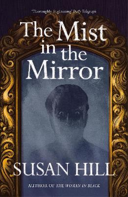 The Mist in the Mirror