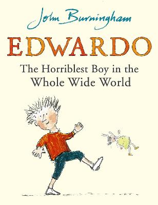 Edwardo the Horriblest Boy in the Whole Wide World