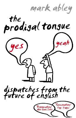 The Prodigal Tongue