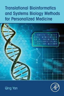 Translational Bioinformatics and Systems Biology Methods for Personalized Medicine