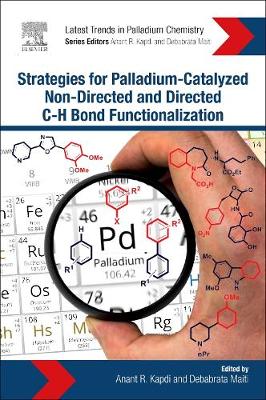 Strategies for Palladium-Catalyzed Non-directed and Directed C bond H Bond Functionalization