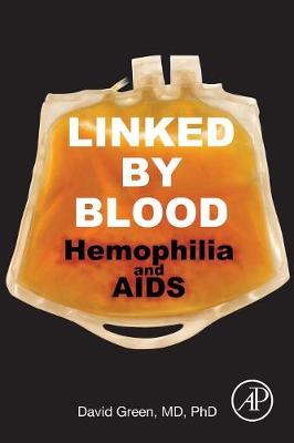 Linked by Blood: Hemophilia and AIDS