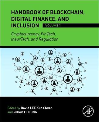 Handbook of Blockchain, Digital Finance, and Inclusion, Volume 1