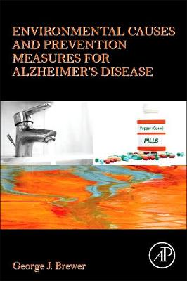 Environmental Causes and Prevention Measures for Alzheimer’s Disease