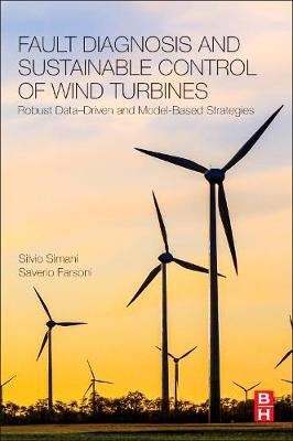 Fault Diagnosis and Sustainable Control of Wind Turbines