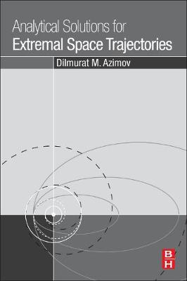 Analytical Solutions for Extremal Space Trajectories