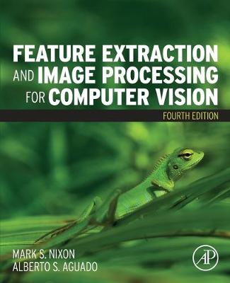 Feature Extraction and Image Processing for Computer Vision