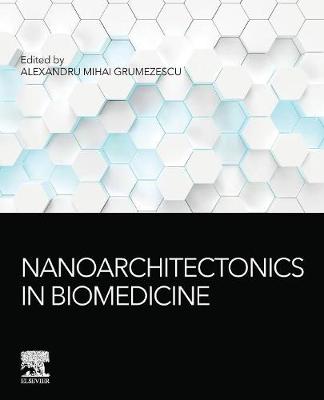 Nanoarchitectonics in Biomedicine
