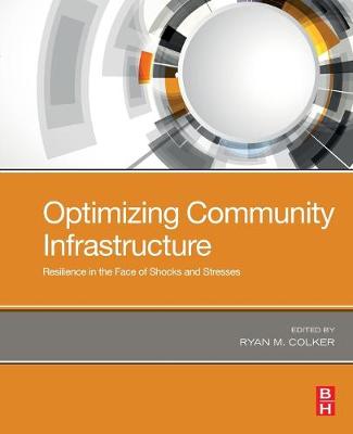 Optimizing Community Infrastructure