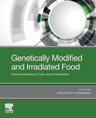 Genetically Modified and Irradiated Food