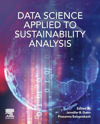 Data Science Applied to Sustainability Analysis