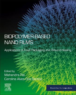 Biopolymer-Based Nano Films