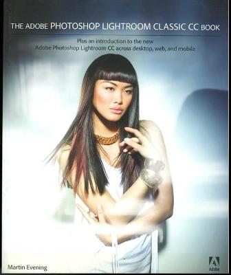 The Adobe Photoshop Lightroom Classic CC Book