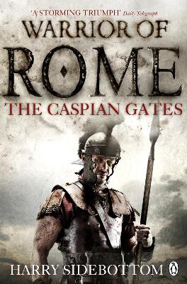 Warrior of Rome IV: The Caspian Gates