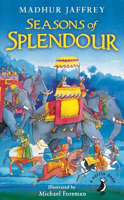 Seasons of Splendour Tales, Myths and Legends of India