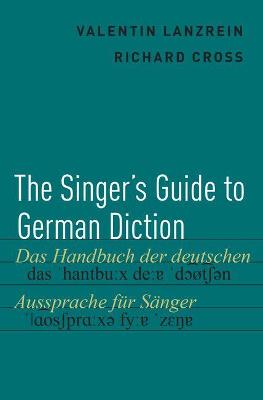 The Singer's Guide to German Diction