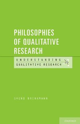 Philosophies of Qualitative Research