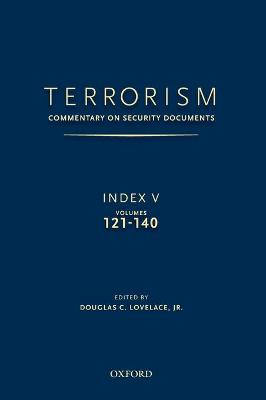 TERRORISM: COMMENTARY ON SECURITY DOCUMENTS INDEX V