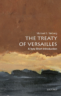 The Treaty of Versailles: A Very Short Introduction