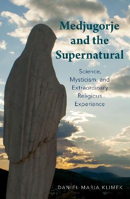 Medjugorje and the Supernatural