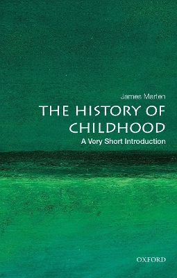 The History of Childhood: A Very Short Introduction