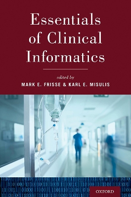 Essentials of Clinical Informatics