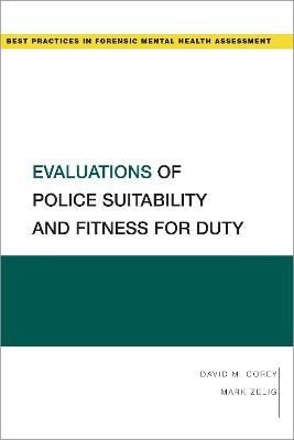 Evaluations of Police Suitability and Fitness for Duty