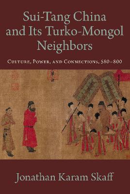 Sui-Tang China and Its Turko-Mongol Neighbors