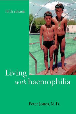 Living with Haemophilia