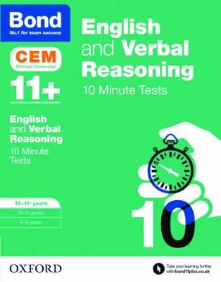 Bond 11+: English & Verbal Reasoning: CEM 10 Minute Tests: Ready for the 2024 exam