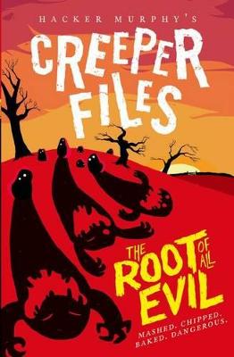 Creeper Files: The Root of all Evil