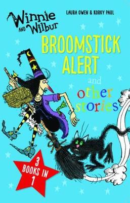 Winnie and Wilbur: Broomstick Alert and Other Stories