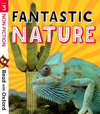 Read with Oxford: Stage 3: Non-fiction: Fantastic Nature