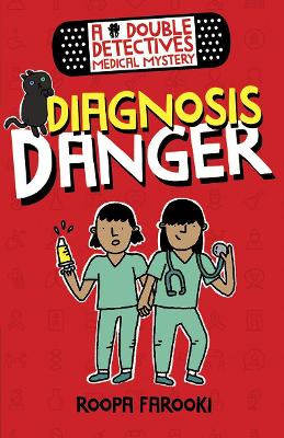 Diagnosis Danger