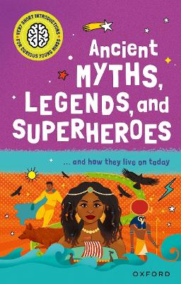 Ancient Myths, Legends, and Superheroes