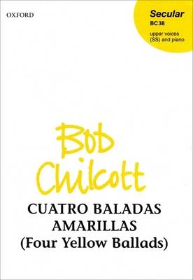 Cuatro Baladas Amarillas (Four Yellow Ballads)