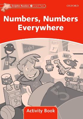 Dolphin Readers Level 2: Numbers, Numbers Everywhere Activity Book