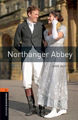 Oxford Bookworms Library: Level 2:: Northanger Abbey