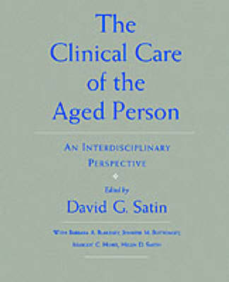 The Clinical Care of the Aged Person