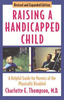 Raising a Handicapped Child