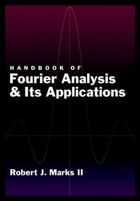 Handbook of Fourier Analysis & Its Applications