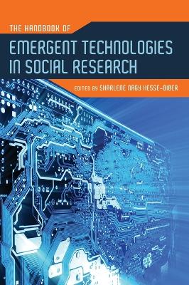 The Handbook of Emergent Technologies in Social Research