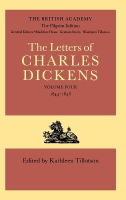 The Pilgrim Edition of the Letters of Charles Dickens: Volume 4. 1844-1846